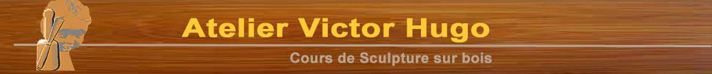 atelier victor hugo cours de sculpture sur bois